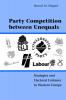 Party Competition Between Unequals