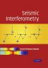 Seismic Interferometry