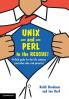 UNIX and Perl to the Rescue!