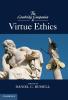 The Cambridge Companion to Virtue Ethics