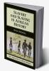 Slavery and Slaving in African History