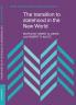 The Transition to Statehood in the New World