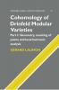 Cohomology of Drinfeld Modular Varieties Part 1 Geometry Counting of Points and Local Harmonic Analysis