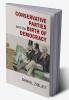 Conservative Parties and the Birth of Democracy
