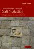 The Political Economy of Craft Production