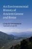 An Environmental History of Ancient Greece and Rome