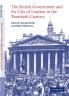 The British Government and the City of London in the Twentieth Century