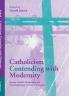 Catholicism Contending with Modernity