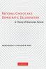Rational Choice and Democratic Deliberation
