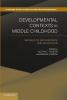 Developmental Contexts in Middle Childhood