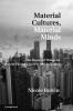 Material Cultures Material Minds