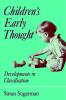 Children's Early Thought