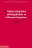 Product Integration with Application to Differential Equations