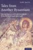 Tales from Another Byzantium