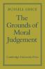 The Grounds of Moral Judgement