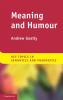 Meaning and Humour