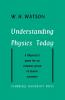 Understanding Physics Today