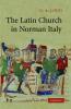 The Latin Church in Norman Italy
