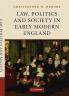 Law Politics and Society in Early Modern England