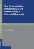 Sex Determination Differentiation and Intersexuality in Placental Mammals