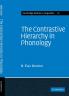 The Contrastive Hierarchy in Phonology