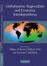 Globalisation Regionalism and Economic Interdependence