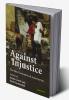 Against Injustice