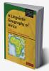 A Linguistic Geography of Africa