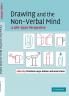 Drawing and the Non-Verbal Mind