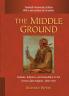 The Middle Ground 2nd ed.