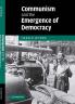 Communism and the Emergence of Democracy