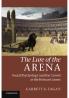 The Lure of the Arena