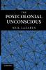 The Postcolonial Unconscious