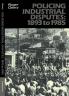 Policing Industrial Disputes