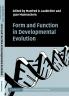 Form and Function in Developmental Evolution