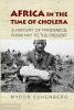 Africa in the Time of Cholera