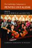 The Cambridge Companion to Pentecostalism