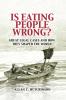 Is Eating People Wrong?