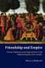 Friendship and Empire