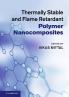 Thermally Stable and Flame Retardant Polymer Nanocomposites