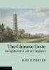 The Chinese Taste in Eighteenth-Century England