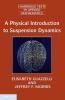 A Physical Introduction to Suspension Dynamics
