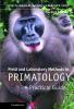 Field and Laboratory Methods in Primatology