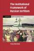 The Institutional Framework of Russian Serfdom