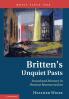 Britten's Unquiet Pasts