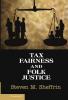 Tax Fairness and Folk Justice