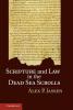 Scripture and Law in the Dead Sea Scrolls