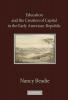 Education and the Creation of Capital in the Early American Republic