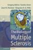 The Biology of Multiple Sclerosis