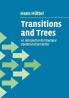 Transitions and Trees